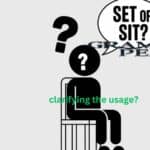 Set or Sit When Should Each Be Used