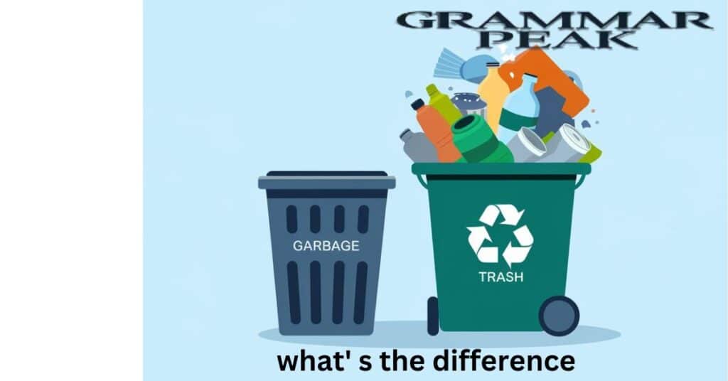 Trash vs Garbage Are They Really the Same